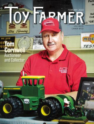 Tom Cornwell was featured in a February cover story of Toy Farmer magazine.