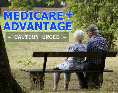 MCHI and the hospital association urge caution on Medicare Advantage